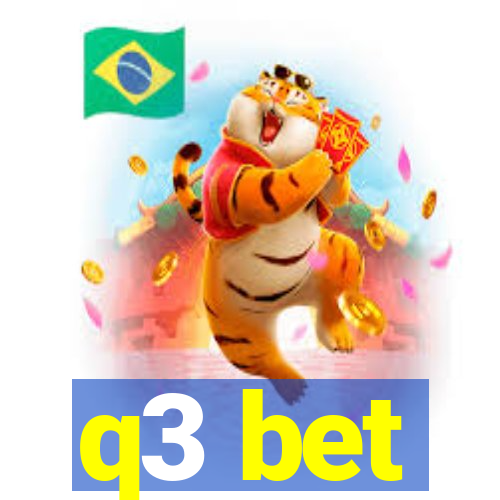 q3 bet